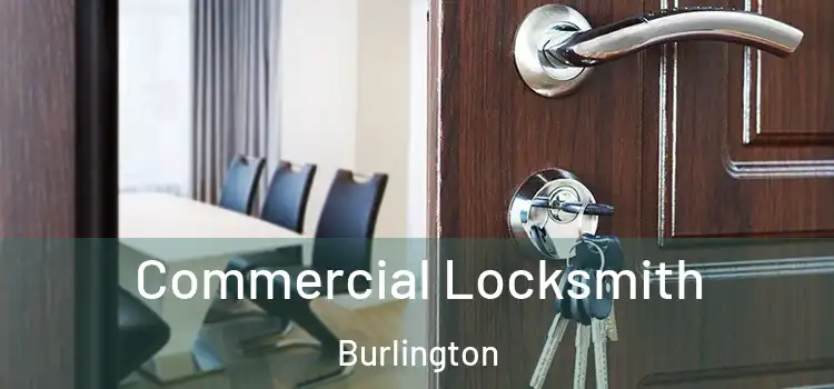  Commercial Locksmith Burlington